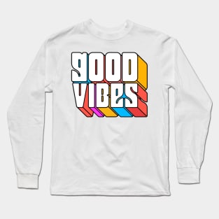 Good vibes Long Sleeve T-Shirt